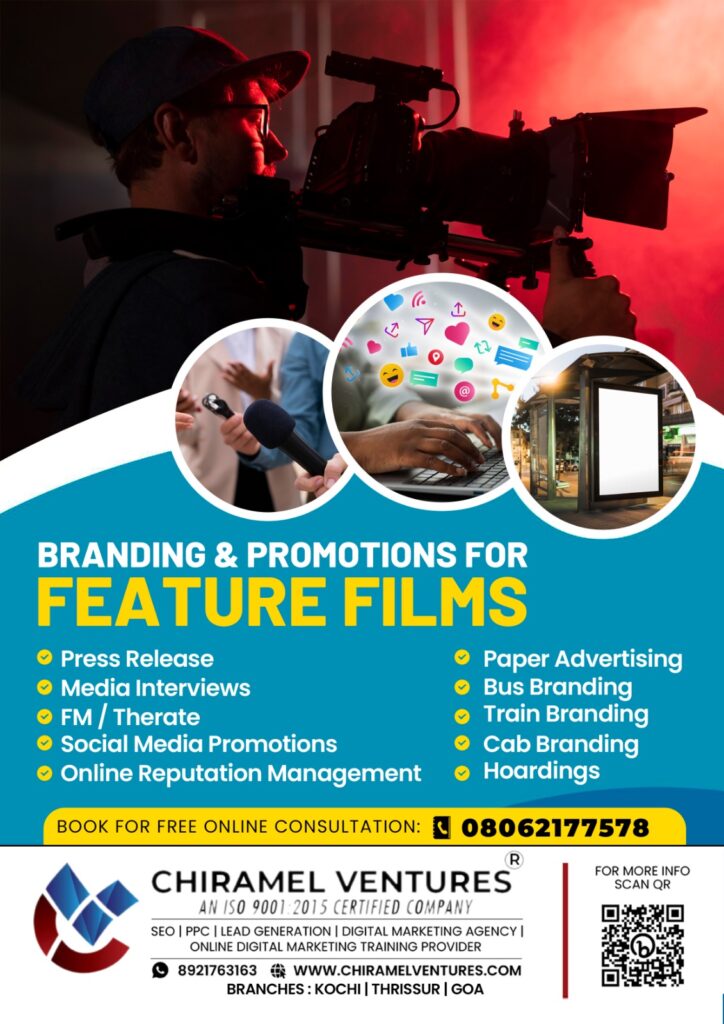 Branding and Promotions for Feature films l Chiramel ventures l thrissur